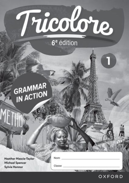 Valokuva kirjasta  Tricolore 6e edition: Grammar in Action Workbook 1 (pack of 8), kuuluu tuoteryhmään Ulk lasten romaanit.