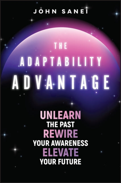 Valokuva kirjasta John Sanei Adaptability Advantage, The, kuuluu tuoteryhmään Ulk talous yhteiskunta.