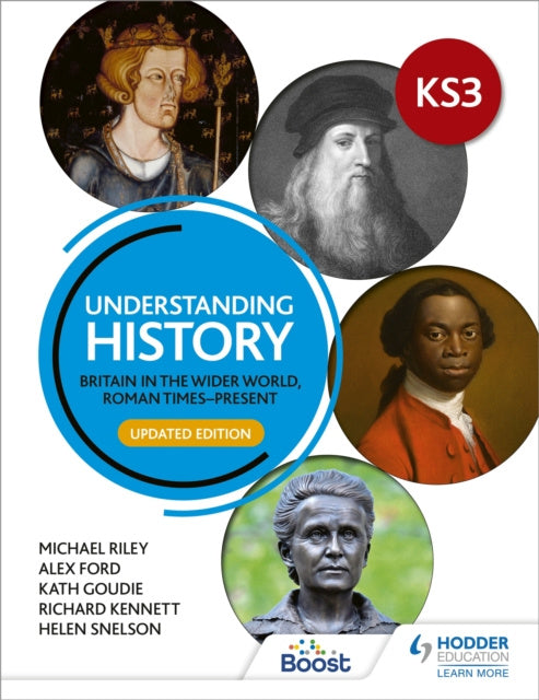 Valokuva kirjasta Alex Ford / Helen Snelson / Kath Goudie / Michael Riley / Richard Kennett Understanding History: Key Stage 3: Britain in the wider world, Roman times–present: Updated Edition, kuuluu tuoteryhmään Ulkomaiset lasten tietokirjat.