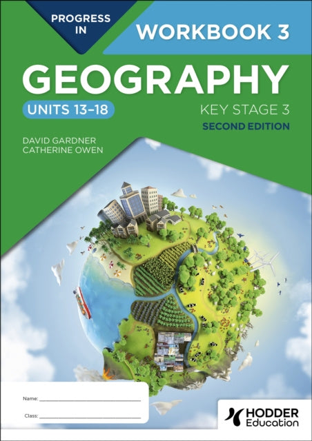 Valokuva kirjasta Catherine Owen / David Gardner Progress in Geography: Key Stage 3, Second Edition: Workbook 3 (Units 13–18), kuuluu tuoteryhmään Ulkomaiset lasten tietokirjat.
