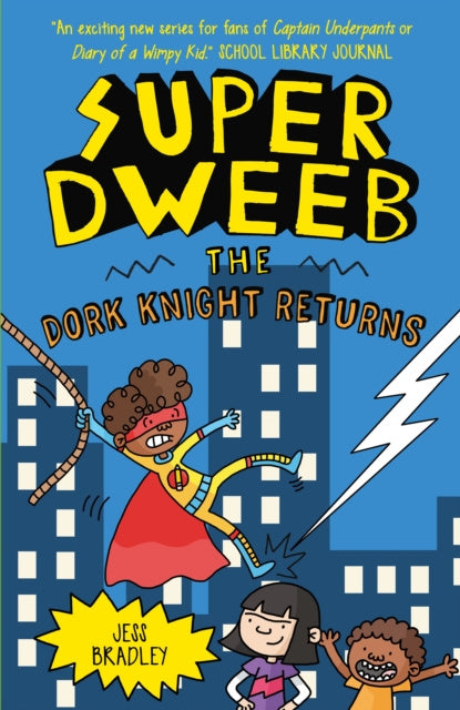 Valokuva kirjasta Jess Bradley Super Dweeb: The Dork Knight Returns, kuuluu tuoteryhmään Ulk sarjakuvat.