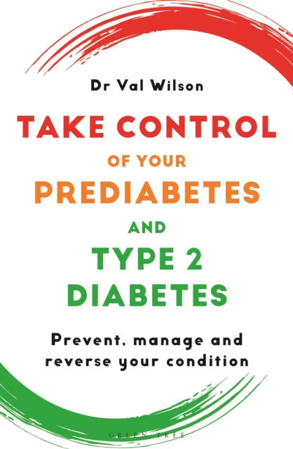 Valokuva kirjasta Dr Val Wilson Take Control of Your Prediabetes and Type 2 Diabetes, kuuluu tuoteryhmään Ulk terveys (lääket eläinlääk).