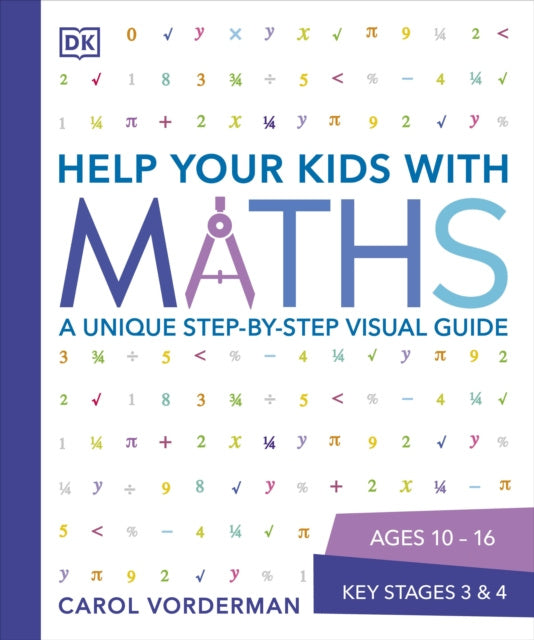 Valokuva kirjasta Carol Vorderman Help Your Kids with Maths, Ages 10-16 (Key Stages 3-4), kuuluu tuoteryhmään Ulkomaiset lasten tietokirjat.