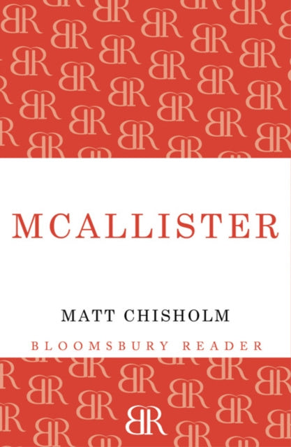 Valokuva kirjasta Matt Chisholm McAllister, kuuluu tuoteryhmään Ulk jännitys.