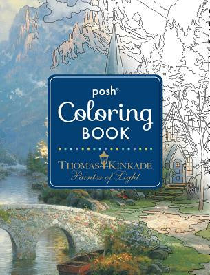 Valokuva kirjasta Thomas Kinkade Posh Adult Coloring Book: Thomas Kinkade Designs for Inspiration &amp; Relaxation, kuuluu tuoteryhmään Ulk harrasteet.