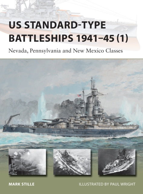 Valokuva kirjasta Mark  Stille US Standard-type Battleships 1941–45 (1), kuuluu tuoteryhmään Ulk historia muistelmat.