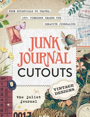 Valokuva kirjasta The Juliet Journal Junk Journal Cutouts: Vintage Designs, kuuluu tuoteryhmään Ulk harrasteet.