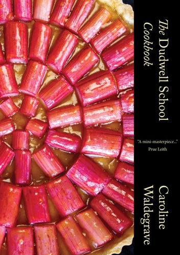 Dudwell School Cookbook, The - Caroline Waldegrave - Kierreselkäinen ...