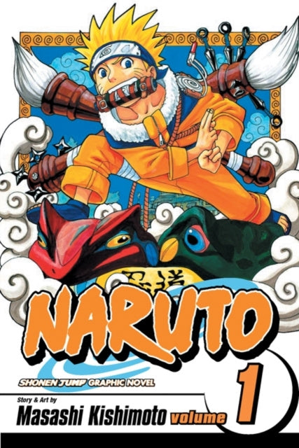 Naruto, Vol. 1 - Uzumaki Naruto - Masashi Kishimoto