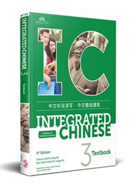 Integrated Chinese Level 3 - Textbook (Simplified and traditional char ...
