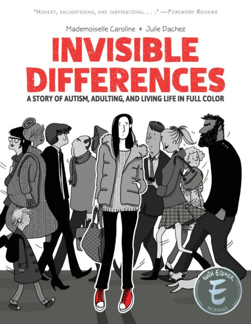 Valokuva kirjasta Julie Dachez Invisible Differences: A Story of Autism, Adulting, and Living Life in Full Color, kuuluu tuoteryhmään Ulk sarjakuvat.