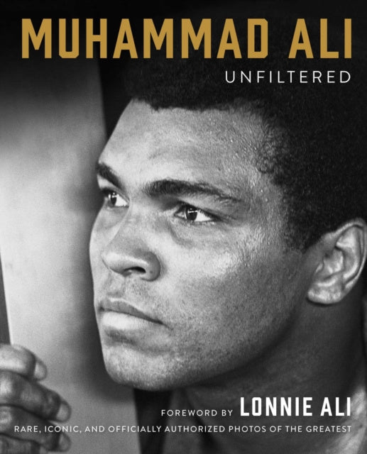 Valokuva kirjasta Muhammad Ali Muhammad Ali Unfiltered, kuuluu tuoteryhmään Ulk historia muistelmat.