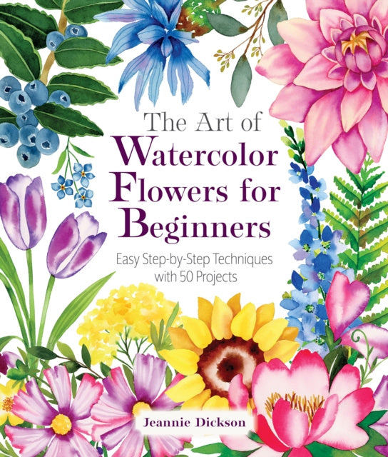 Valokuva kirjasta Jeannie Dickson Art of Watercolor Flowers for Beginners, kuuluu tuoteryhmään Ulk taide musiikki.