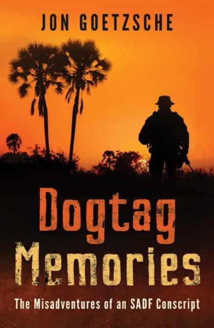 Valokuva kirjasta Jon Goetzsche Dogtag Memories, kuuluu tuoteryhmään Ulk historia muistelmat.