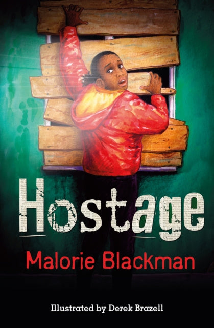 Valokuva kirjasta Malorie Blackman Hostage, kuuluu tuoteryhmään Ulk lasten romaanit.
