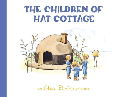 Valokuva kirjasta Elsa Beskow Children of Hat Cottage, The, kuuluu tuoteryhmään Ulk lasten kuvakirjat.