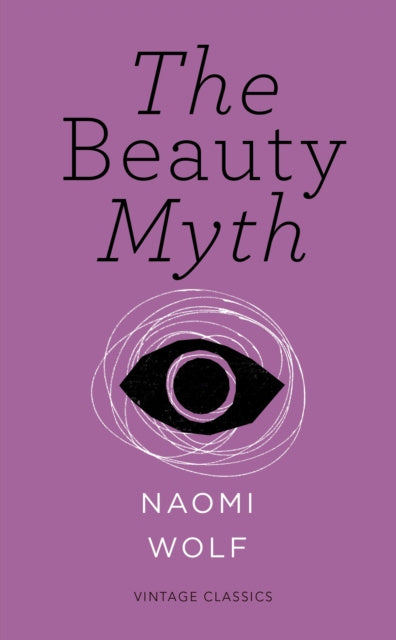 Valokuva kirjasta Naomi Wolf Beauty Myth (Vintage Feminism Short Edition), The, kuuluu tuoteryhmään Ulk talous yhteiskunta.