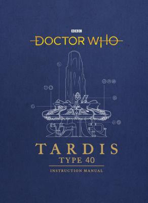 Valokuva kirjasta Mike Tucker / Richard Atkinson Doctor Who: TARDIS Type 40 Instruction Manual, kuuluu tuoteryhmään Ulk harrasteet.