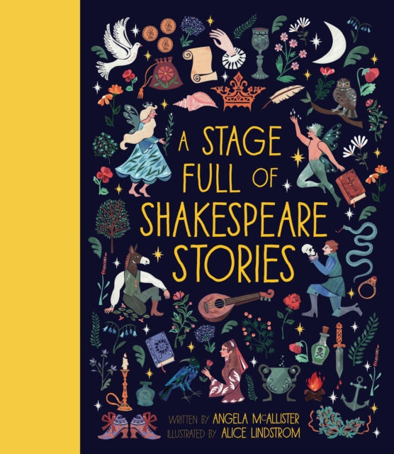 Valokuva kirjasta Angela McAllister Stage Full of Shakespeare Stories, A, kuuluu tuoteryhmään Ulk lasten romaanit.