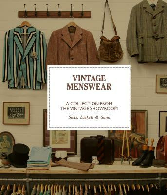 Valokuva kirjasta Douglas Gunn / Josh Sims / Roy Luckett Vintage Menswear, kuuluu tuoteryhmään Ulk taide musiikki.