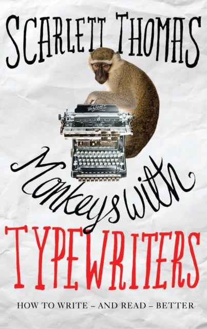 Valokuva kirjasta Scarlett Thomas Monkeys with Typewriters, kuuluu tuoteryhmään Kielten oppikirjat kielitiede.