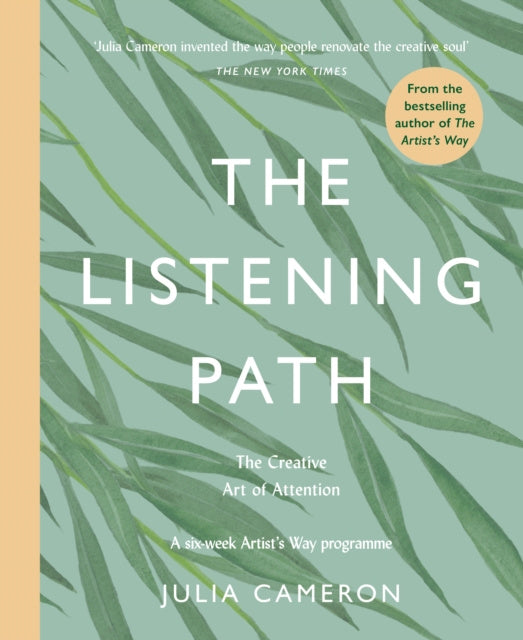 Valokuva kirjasta Julia Cameron Listening Path, The, kuuluu tuoteryhmään Ulk filosofia psykologia.