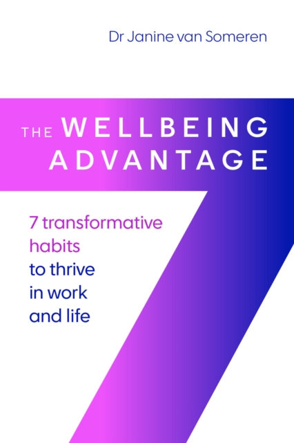 Valokuva kirjasta Dr. Janine van Someren Wellbeing Advantage, The, kuuluu tuoteryhmään Ulk talous yhteiskunta.