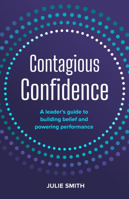 Valokuva kirjasta Julie Smith Contagious Confidence, kuuluu tuoteryhmään Ulk talous yhteiskunta.