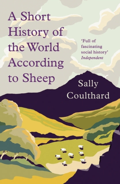 Valokuva kirjasta Sally Coulthard Short History of the World According to Sheep, A, kuuluu tuoteryhmään Ulk historia muistelmat.