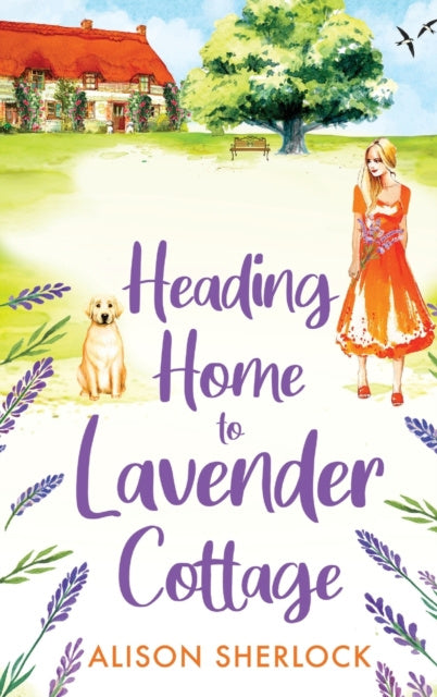 Valokuva kirjasta Alison Sherlock Heading Home to Lavender Cottage, kuuluu tuoteryhmään Ulk muut kaunokirjat.