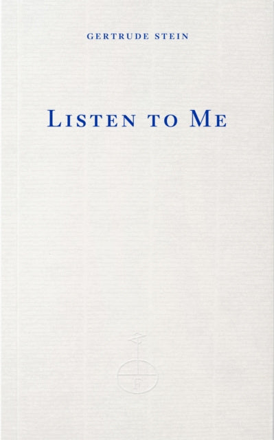 Valokuva kirjasta Gertrude Stein Listen to Me, kuuluu tuoteryhmään Ulk historia muistelmat.