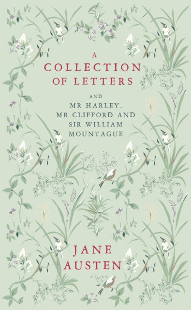 Valokuva kirjasta Jane Austen Collection of Letters: and Mr Harley, Mr Clifford and Sir William Mountague, A, kuuluu tuoteryhmään Ulk muut kaunokirjat.