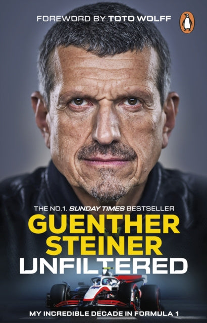 Valokuva kirjasta Guenther Steiner Unfiltered, kuuluu tuoteryhmään Ulk historia muistelmat.