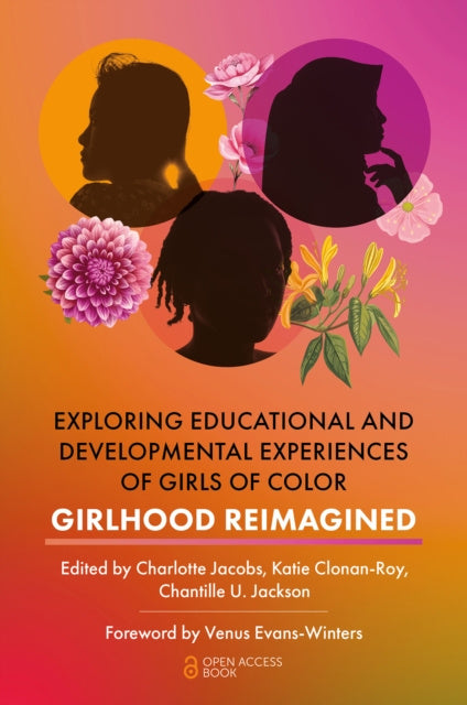 Valokuva kirjasta  Exploring Educational and Developmental Experiences of Girls of Color, kuuluu tuoteryhmään Ulk talous yhteiskunta.