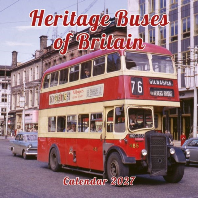 Valokuva kirjasta  Heritage Buses of Britain Calendar 2027, kuuluu tuoteryhmään Muut ulkomaiset kirjat.