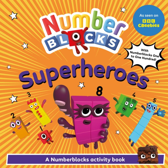Numberblocks Superheroes: A Numberblocks Activity Book - Numberblocks ...