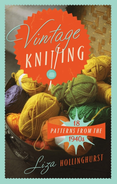 Valokuva kirjasta Liza Hollinghurst Vintage Knitting, kuuluu tuoteryhmään Ulk taide musiikki.