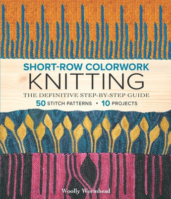 Valokuva kirjasta Woolly Wormhead Short-Row Colorwork Knitting, kuuluu tuoteryhmään Ulk harrasteet.