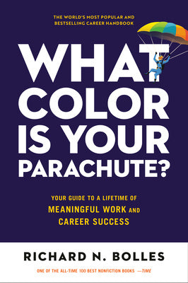 Valokuva kirjasta Richard N. Bolles What Color Is Your Parachute? 2023, kuuluu tuoteryhmään Ulk filosofia psykologia.