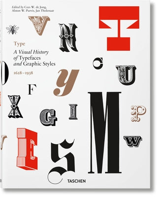 Valokuva kirjasta Alston W. Purvis / Cees W. de Jong / Jan Tholenaar Type. A Visual History of Typefaces &amp; Graphic Styles, kuuluu tuoteryhmään Ulk taide musiikki.