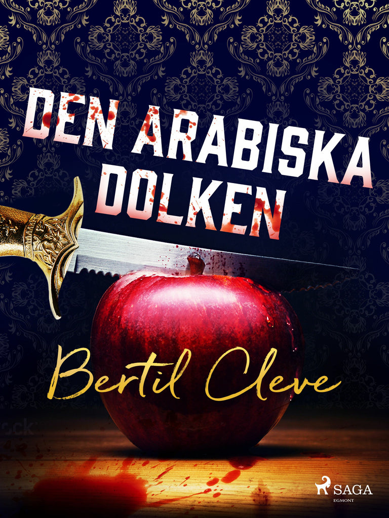 Arabic Den Den arabiska dolken - Bertil Cleve - E-kirja | Suomalainen.com