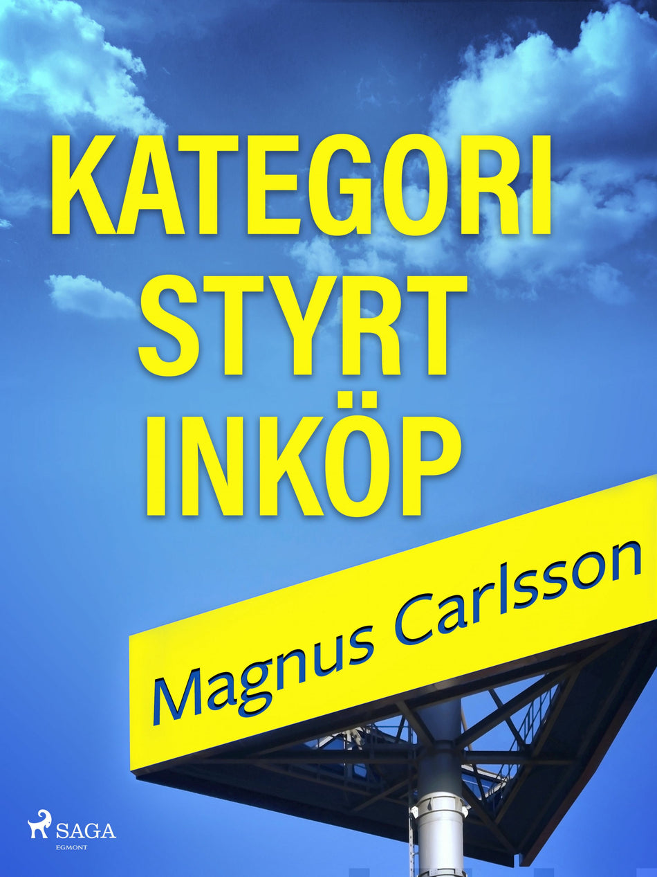 Valokuva kirjasta Magnus Carlsson Kategoristyrt inköp, kuuluu tuoteryhmään E-kirjat tieto.