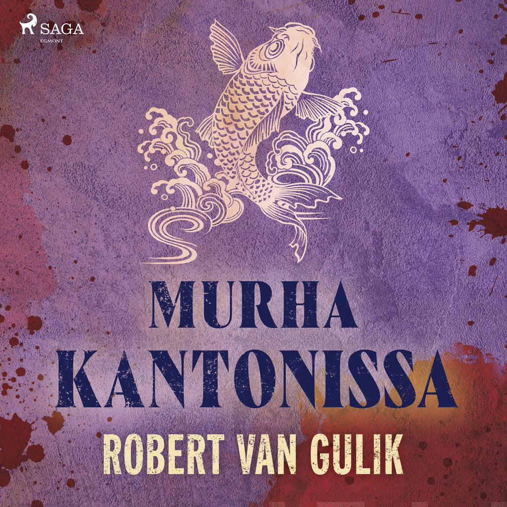 Murha Kantonissa - Robert van Gulik - Äänikirja | Suomalainen.com
