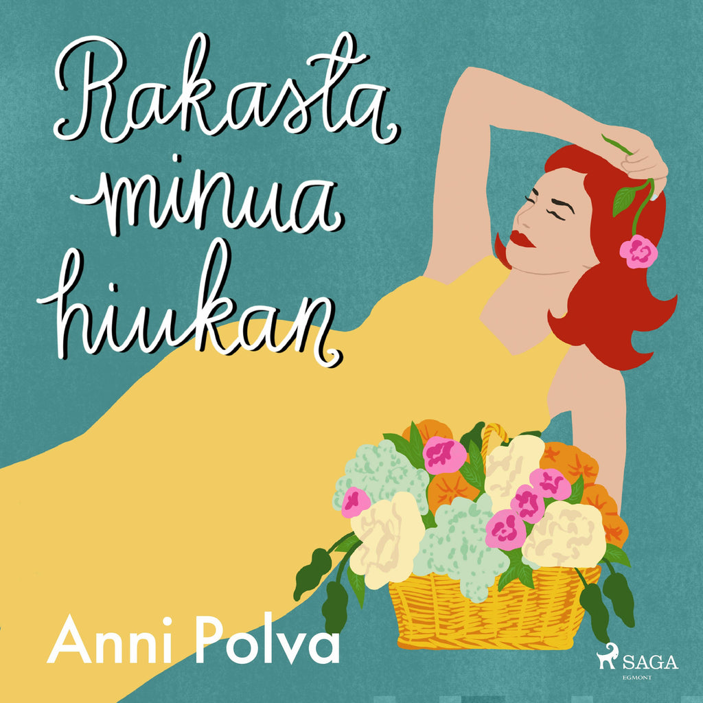 Rakasta minua hiukan - Anni Polva - Äänikirja | Suomalainen.com