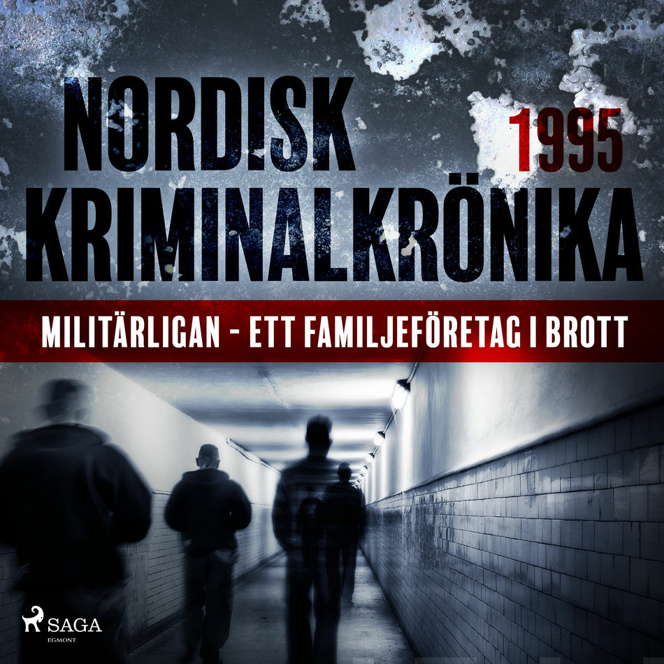 Valokuva kirjasta N/A Militärligan - ett familjeföretag i brott, kuuluu tuoteryhmään Äänikirjat tieto.