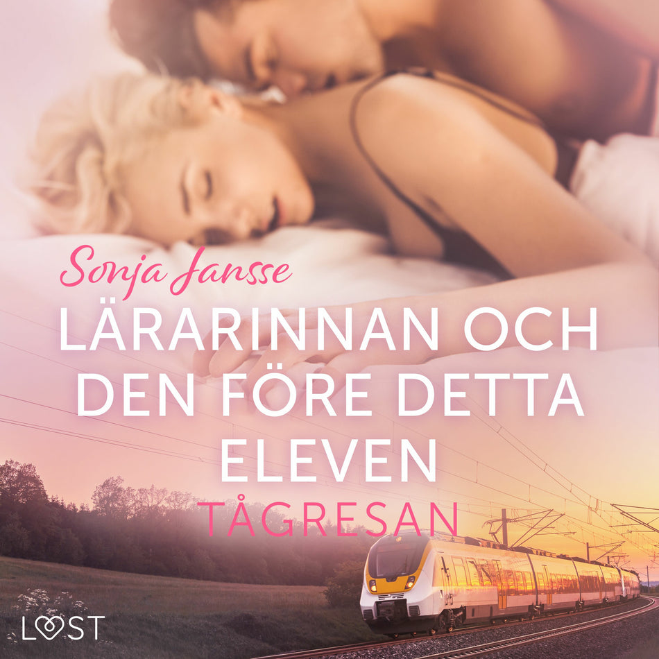 Valokuva kirjasta Sonja Jansse Tågresan: Lärarinnan och den före detta eleven - erotisk novell, kuuluu tuoteryhmään Äänikirjat kauno.