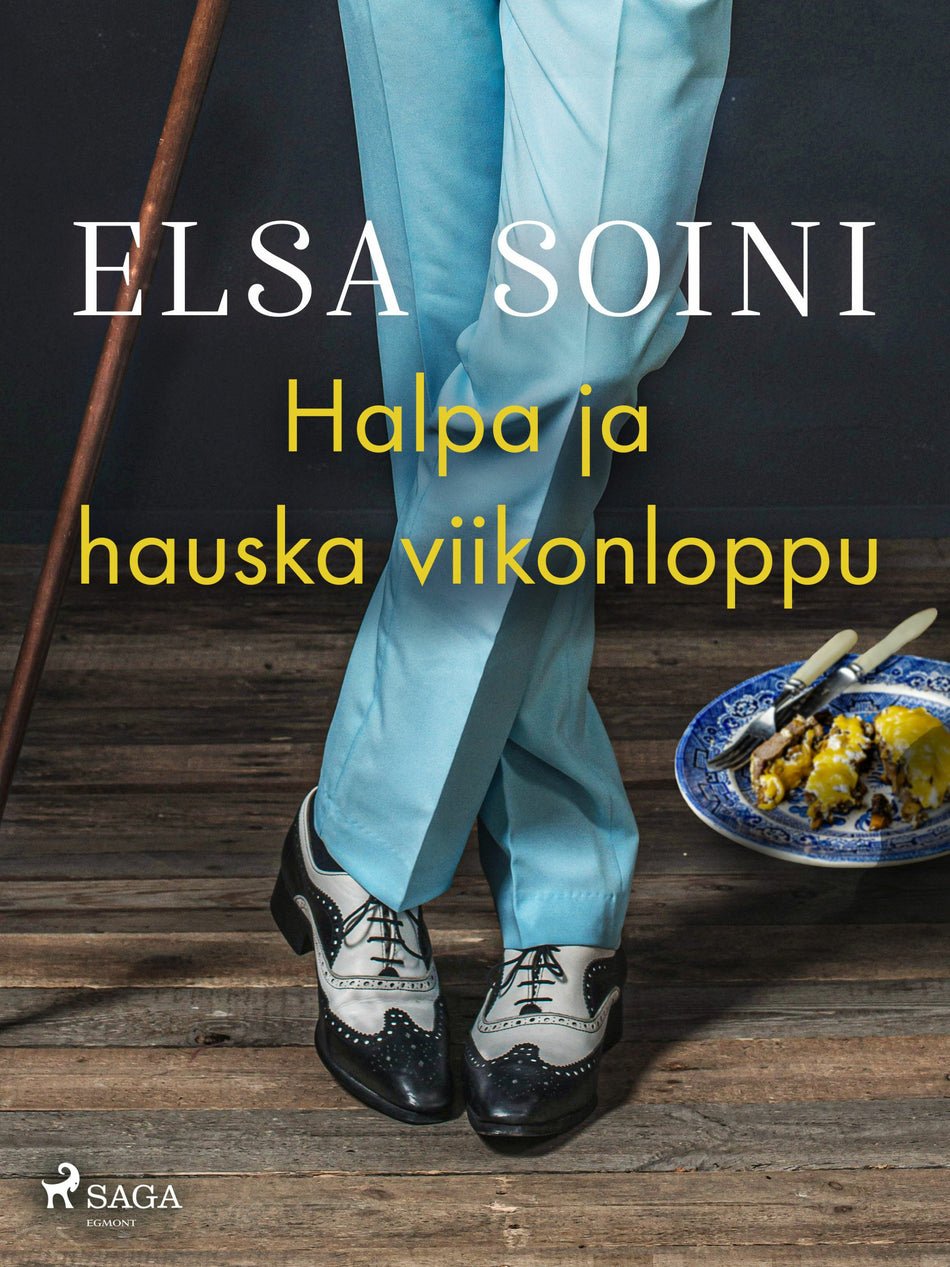 Halpa Halpa ja hauska viikonloppu - Elsa Soini - E-kirja | Suomalainen.com