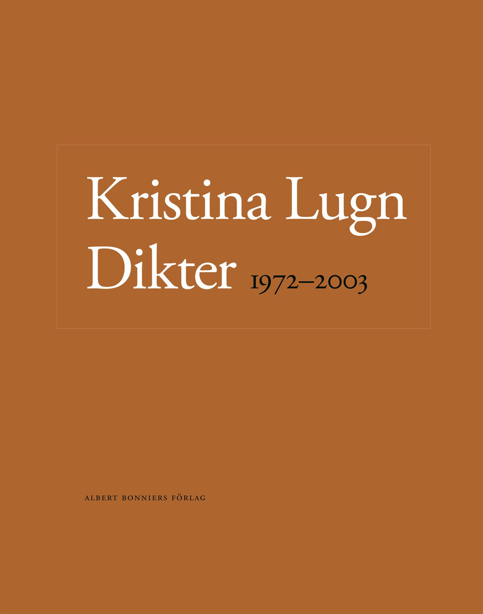 Valokuva kirjasta Kristina Lugn Dikter 1972-2003, kuuluu tuoteryhmään Ruots muu tieto.