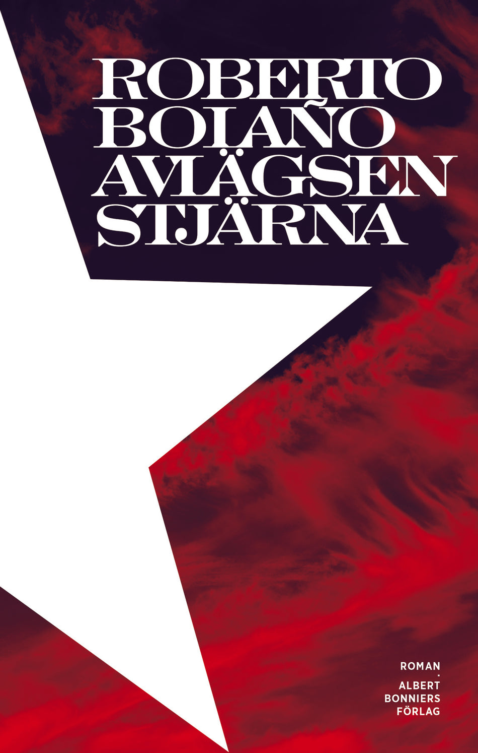 Valokuva kirjasta Roberto Bolaño Avlägsen stjärna, kuuluu tuoteryhmään Ruots kaunokirjat.