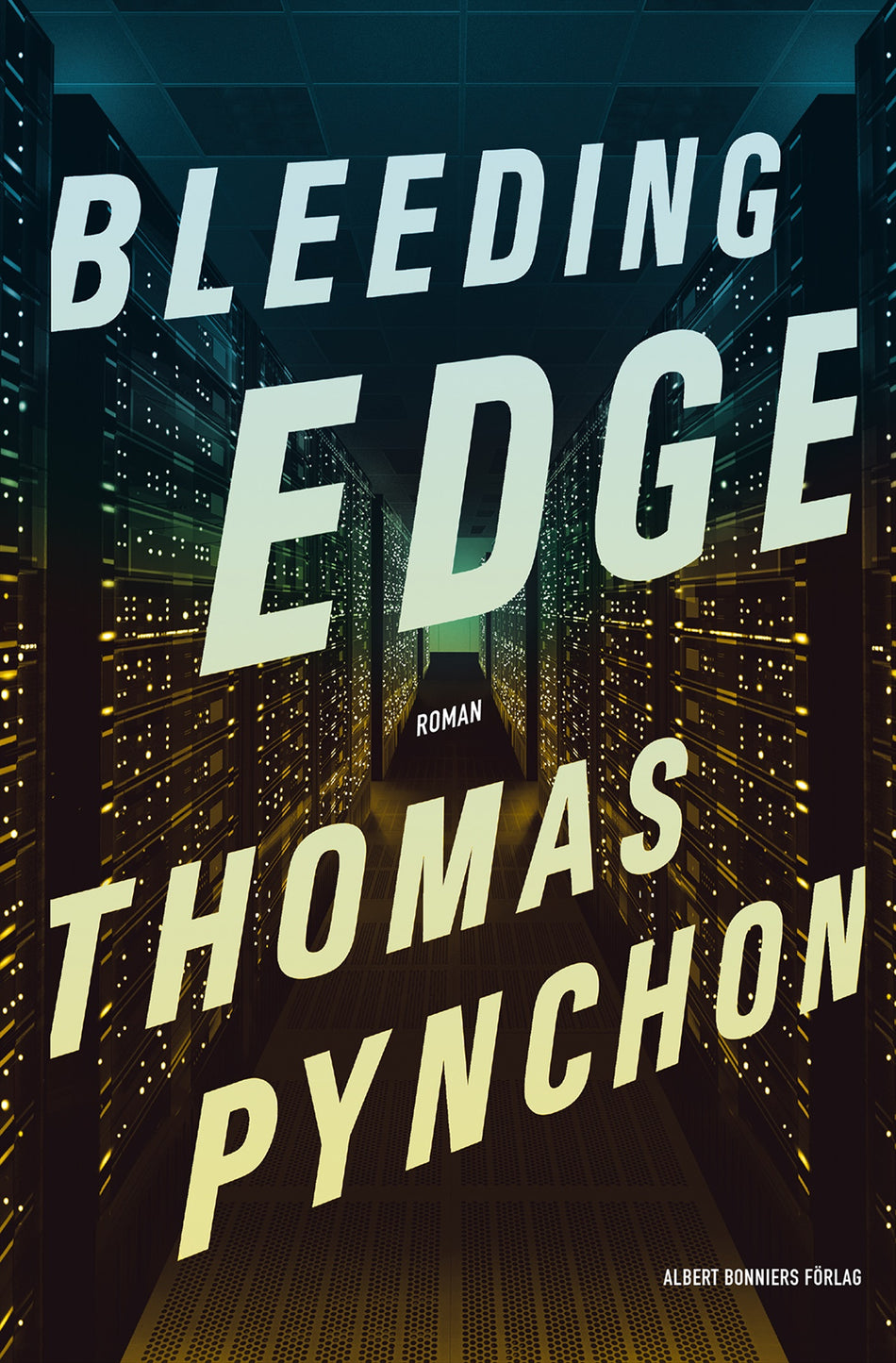 Valokuva kirjasta Thomas Pynchon Bleeding Edge, kuuluu tuoteryhmään Ruots kaunokirjat.